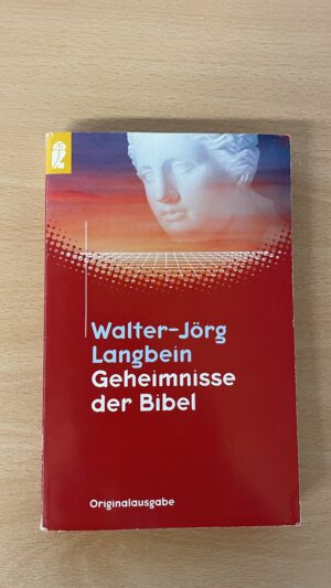 Buch <br><b>Walter-Jörg Langbein, Geheimnisse der Bibel</b>